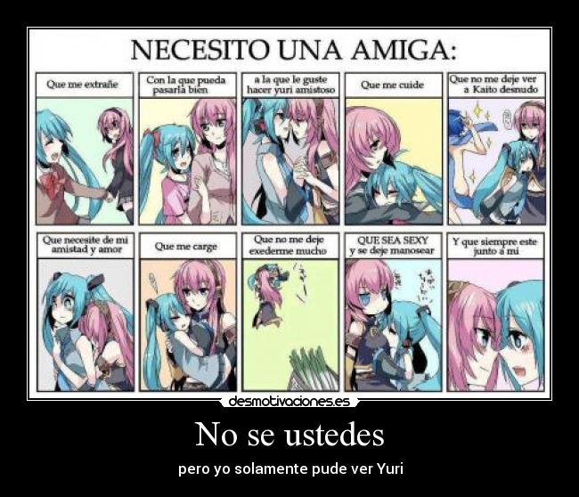 No se ustedes -