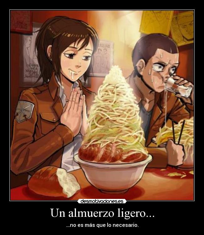 Un almuerzo ligero... - ...no es más que lo necesario.