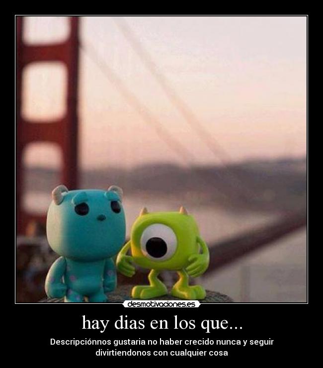 hay dias en los que... -