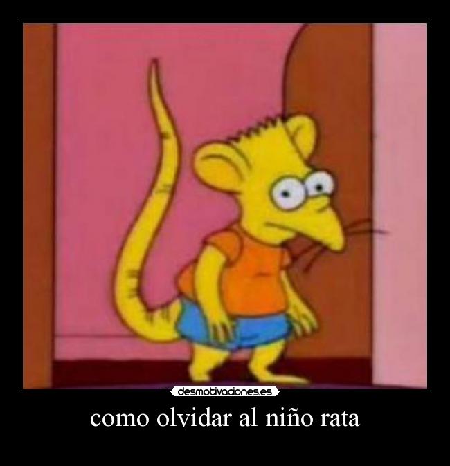 como olvidar al niño rata -