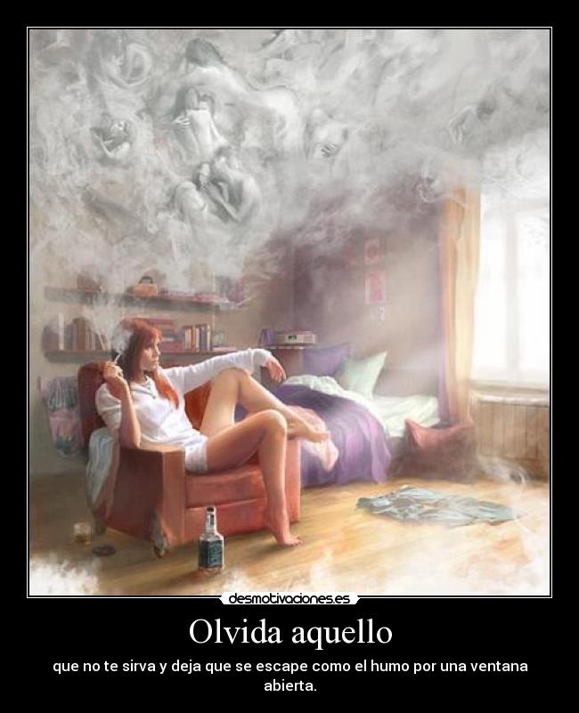 Olvida aquello -