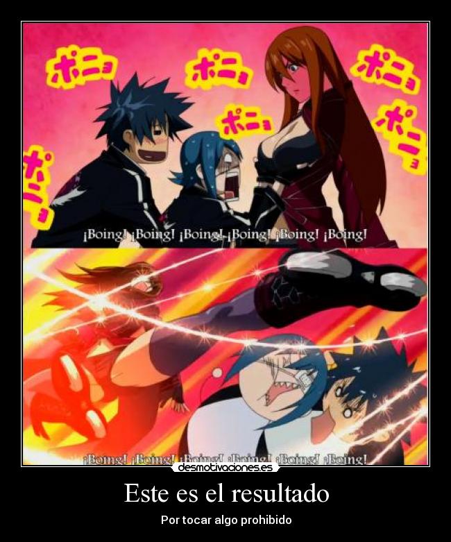 Este es el resultado - Por tocar algo prohibido