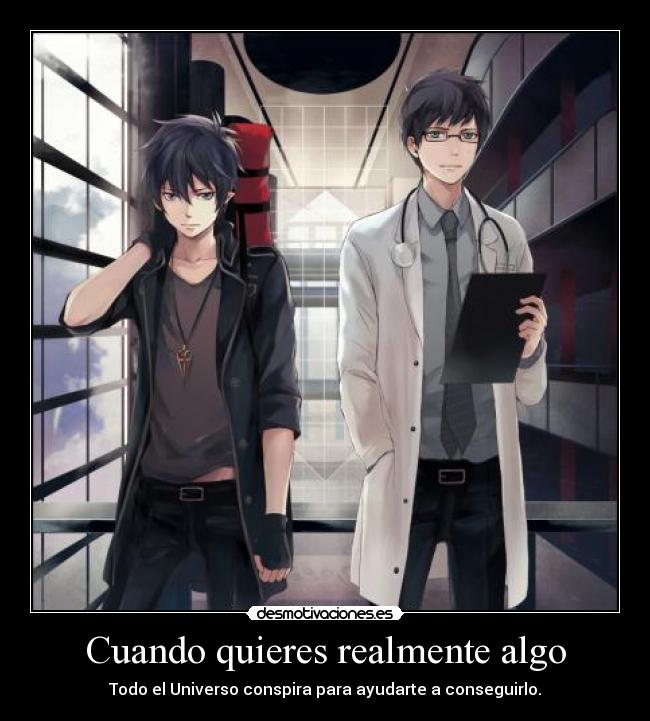 Cuando quieres realmente algo -