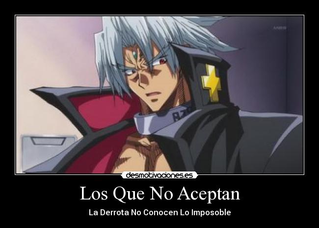 Los Que No Aceptan - La Derrota No Conocen Lo Imposoble