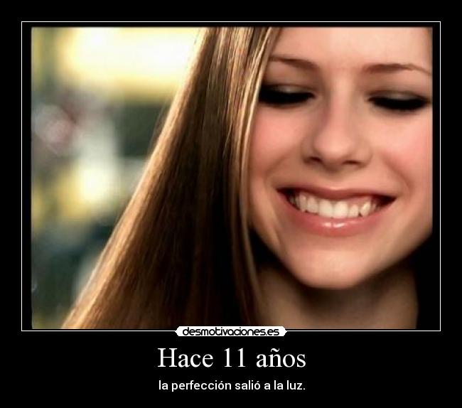 Hace 11 años - la perfección salió a la luz.
