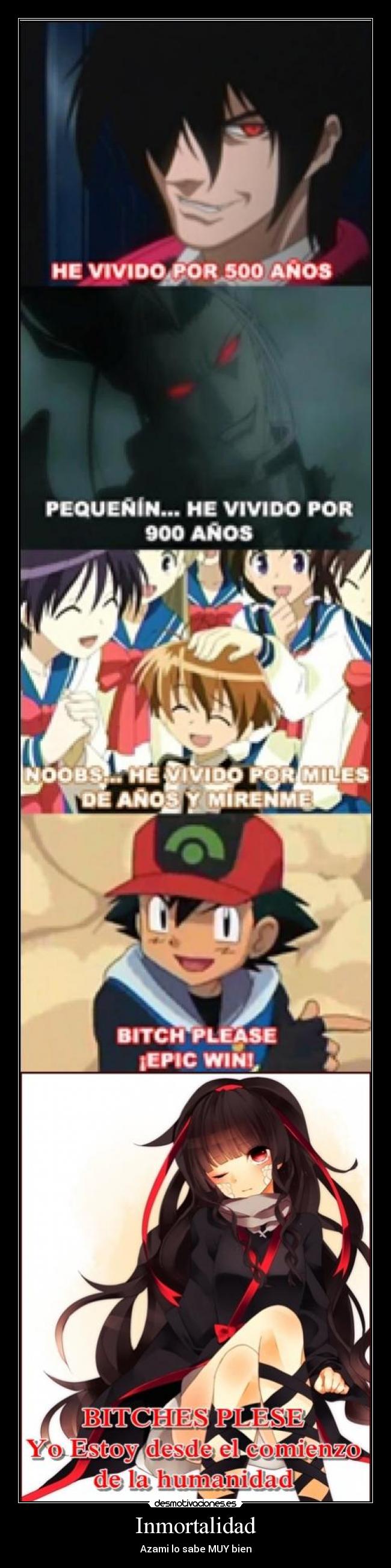 Inmortalidad - Azami lo sabe MUY bien