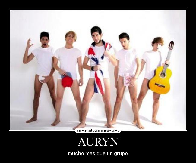 AURYN - mucho más que un grupo.