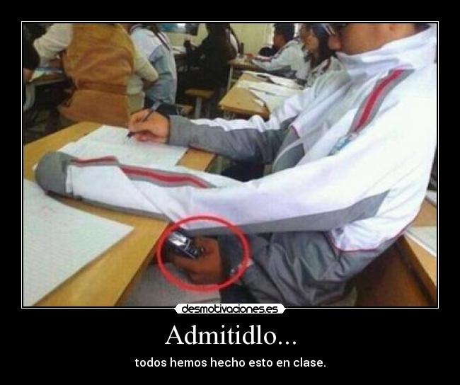 Admitidlo... -