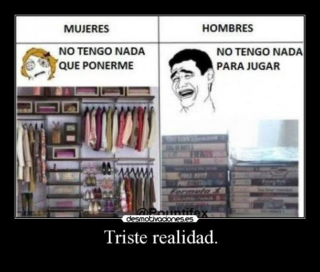Triste realidad. -