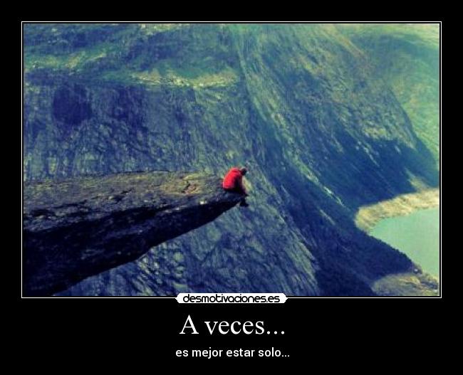 A veces... -