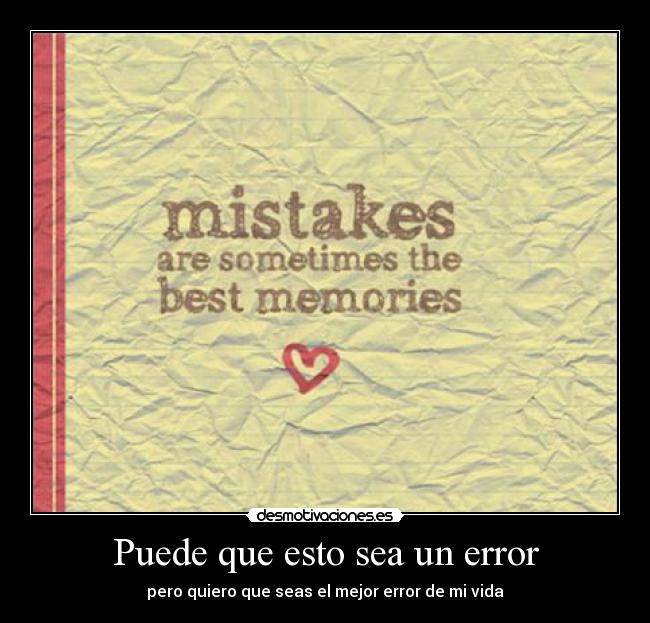 carteles you are mistake desmotivaciones