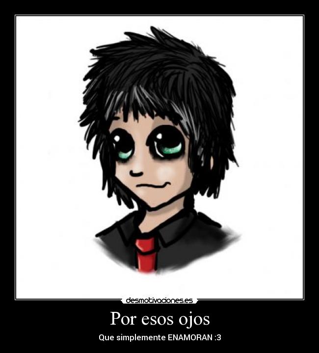 Por esos ojos - Que simplemente ENAMORAN :3