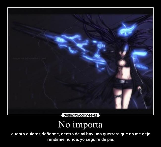 No importa -