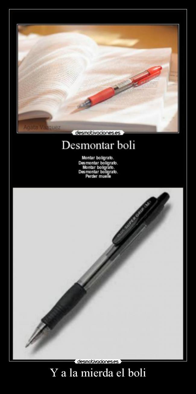 Y a la mierda el boli - 
