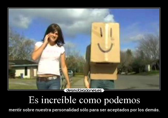 Es increíble como podemos - 