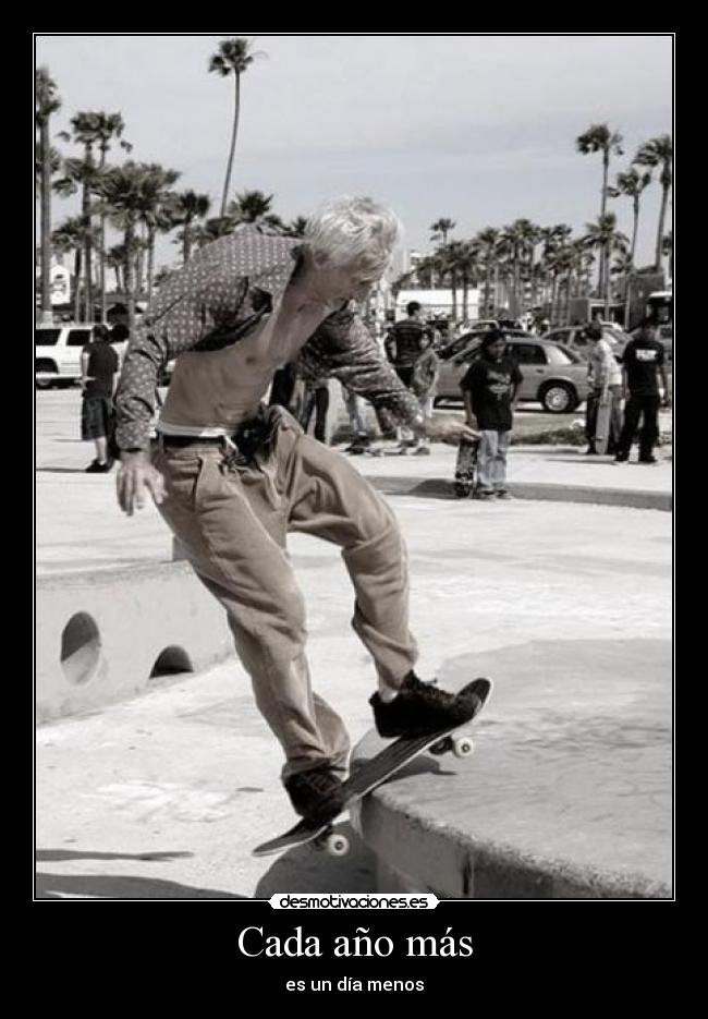 Cada año más -