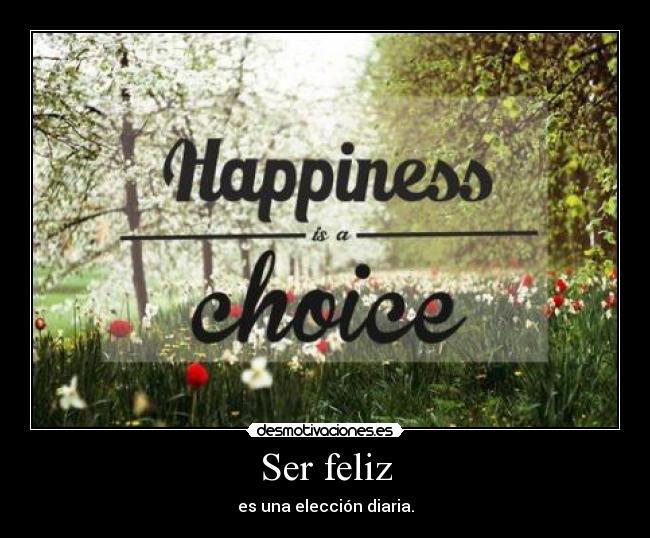 Ser feliz -