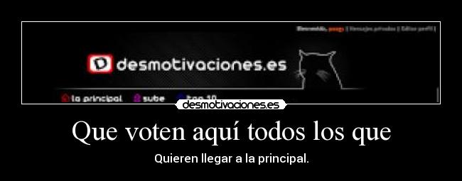 carteles quiero llegar principak porfiii desmotivaciones