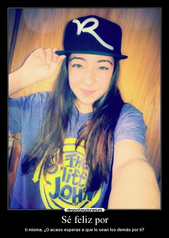 Sé feliz por - 