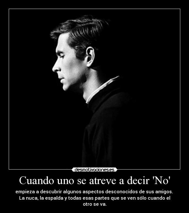 carteles imagen anthony perkins bucay las tres verdades faure hipocresia egoismo caradura desmotivaciones