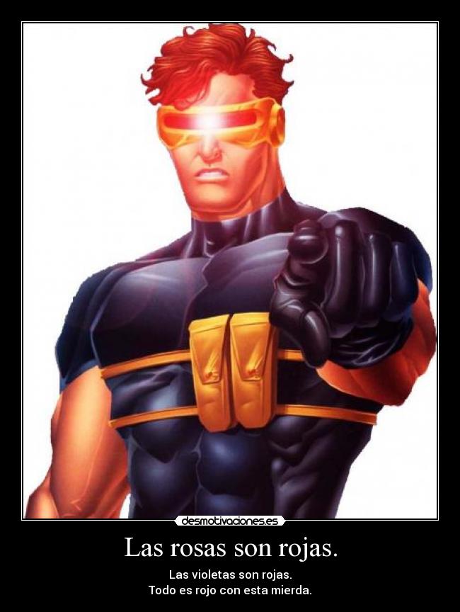 Las rosas son rojas. - 