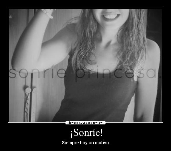 ¡Sonríe! -