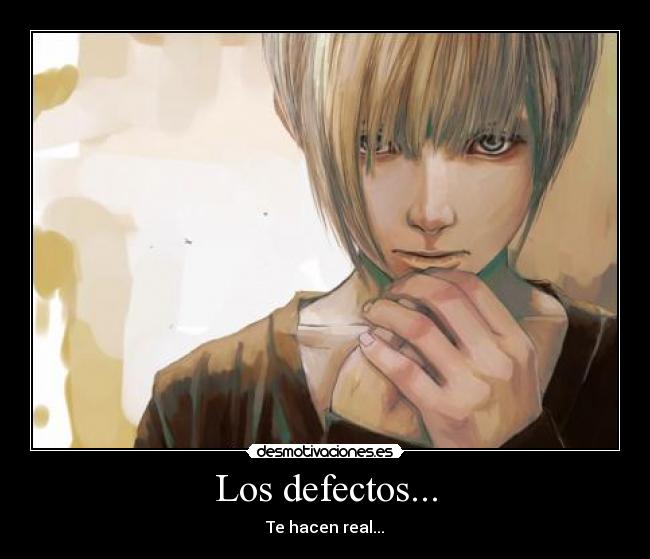 Los defectos... -