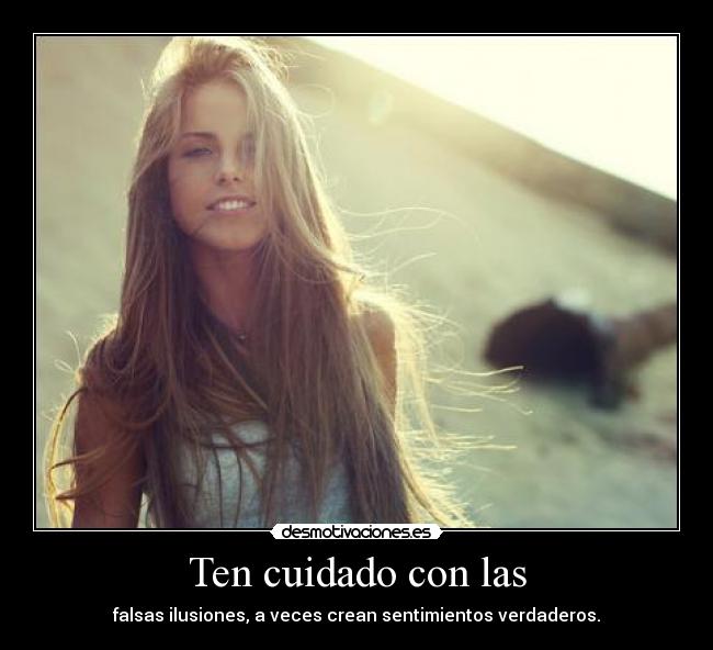 Ten cuidado con las -