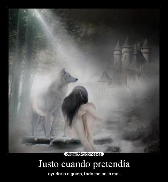 Justo cuando pretendía -