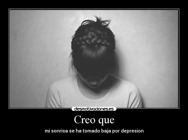 Creo que -