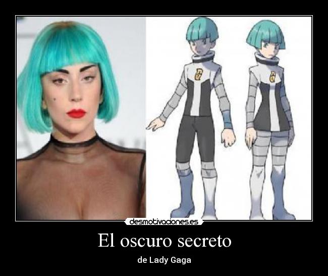 El oscuro secreto - de Lady Gaga