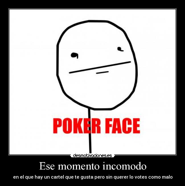 Ese momento incomodo - 