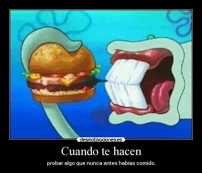 Cuando te hacen -
