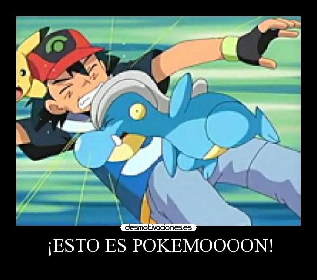 ¡ESTO ES POKEMOOOON! - 