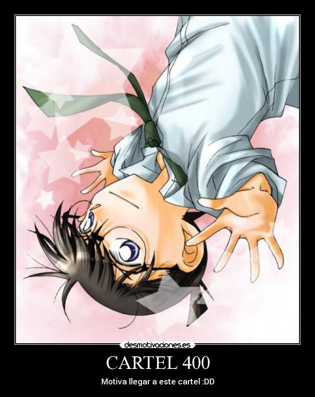 CARTEL 400 - Motiva llegar a este cartel :DD