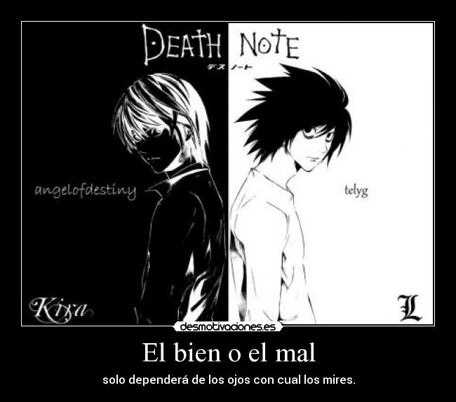 El bien o el mal -