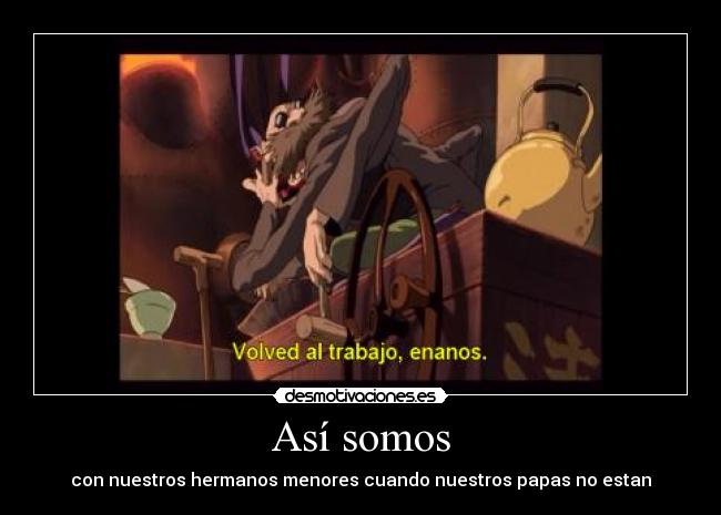 Así somos - con nuestros hermanos menores cuando nuestros papas no estan