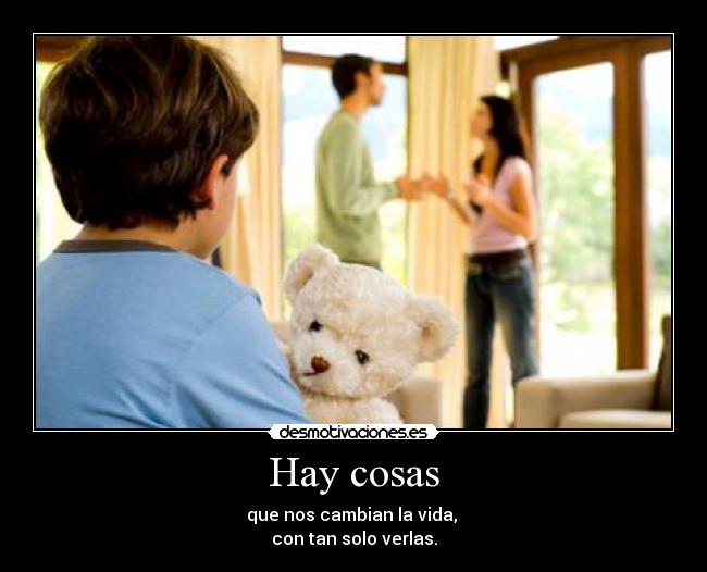Hay cosas -