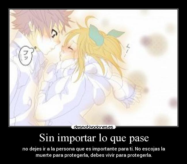 Sin importar lo que pase -