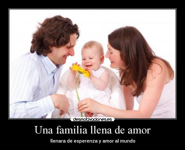 Una familia llena de amor - 