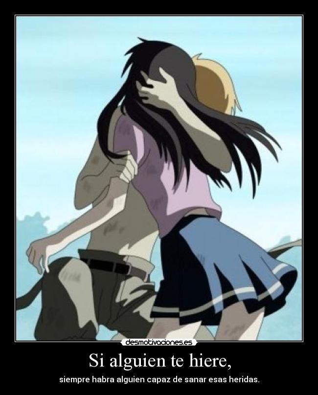 Si alguien te hiere, -