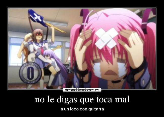 no le digas que toca mal - a un loco con guitarra