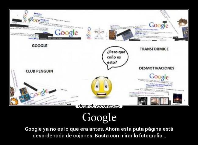 carteles puto google deshace cuando busco algo desmotivaciones