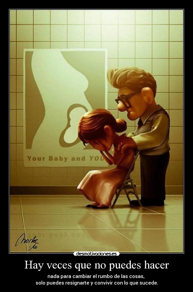 Hay veces que no puedes hacer -