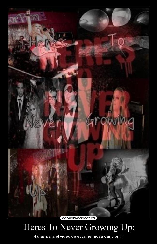 Heres To Never Growing Up: - 