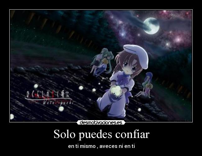 Solo puedes confiar -