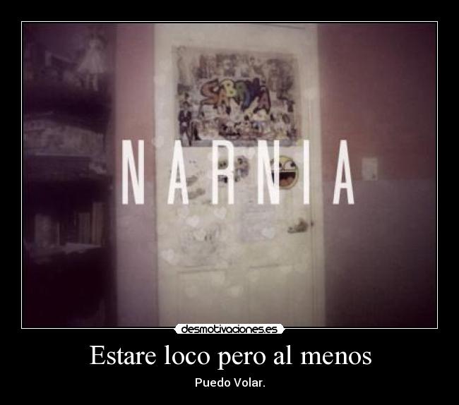 Estare loco pero al menos - Puedo Volar.