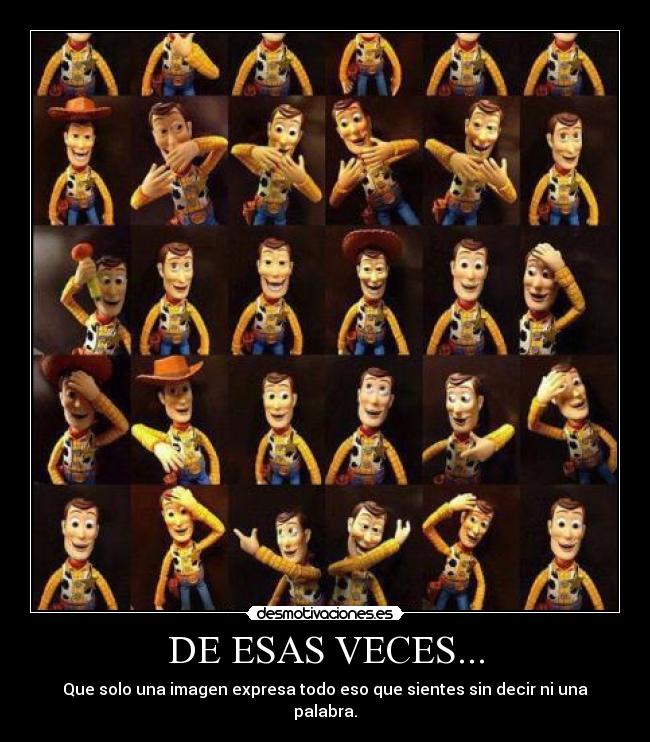 DE ESAS VECES... - Que solo una imagen expresa todo eso que sientes sin decir ni una palabra.