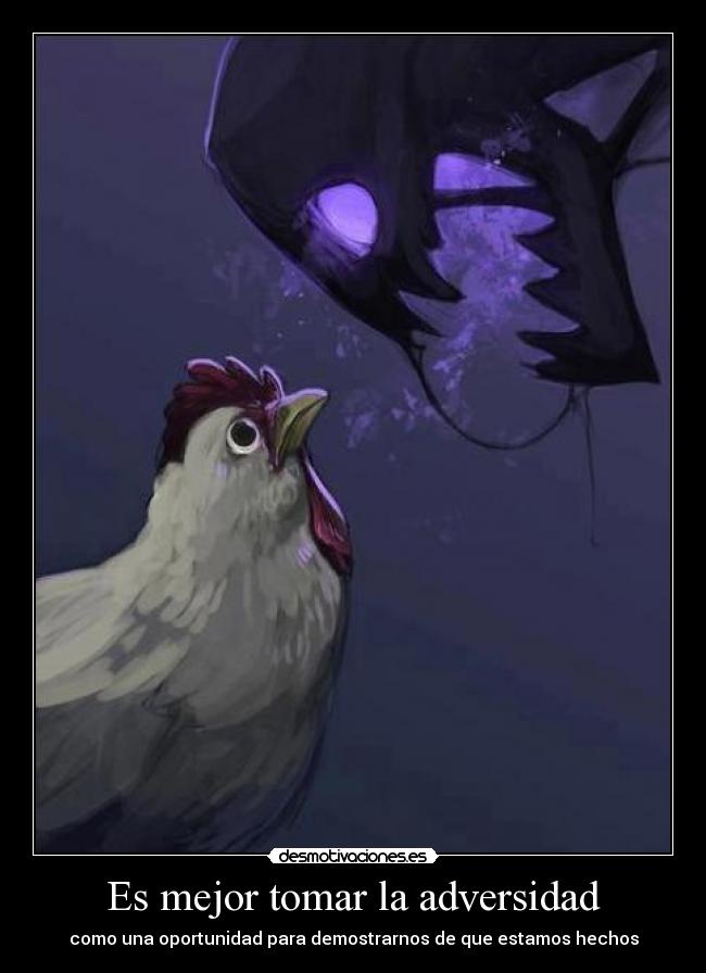 carteles caso esa gallina pues sera cena esa cosa cara monstruo desmotivaciones