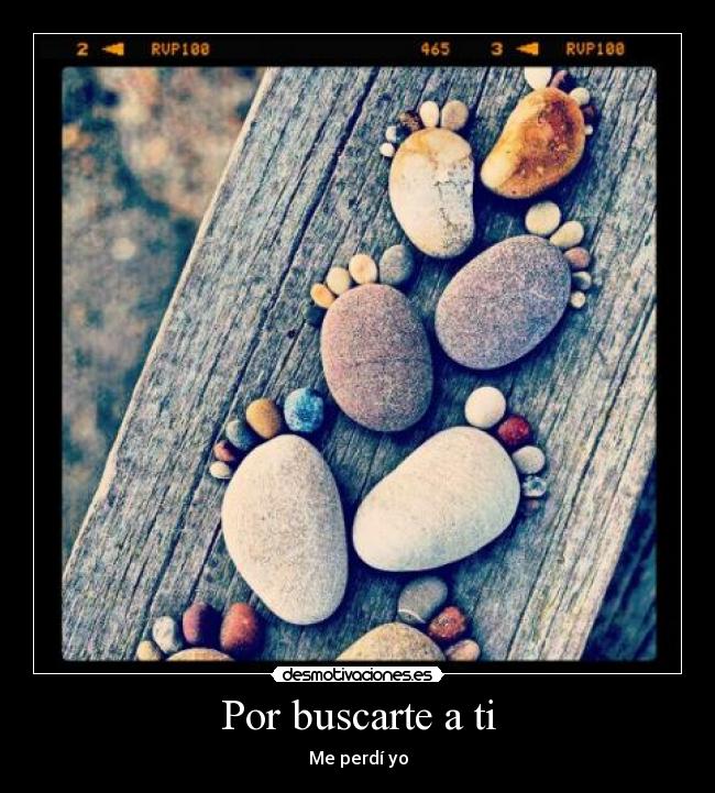 Por buscarte a ti - Me perdí yo
